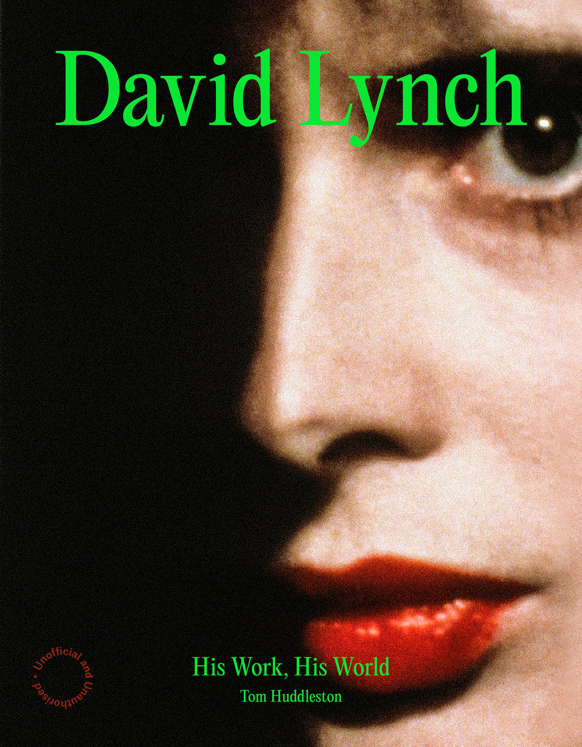 David Lynch – His Work, His World